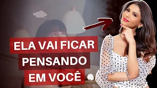 Como Fazer Aquela Mulher Sentir Sua Falta