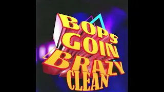 Tyga - Bops Goin Brazy Clean