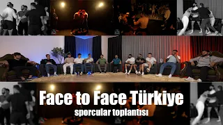 Face to Face Türkiye  -  sporcular toplantısı