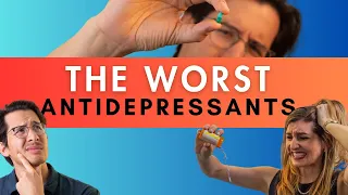 Worst Antidepressants For Acute Withdrawal