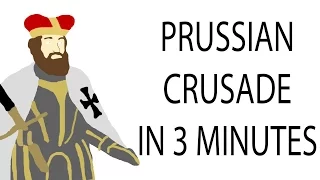 Prussian Crusade | 3 Minute History