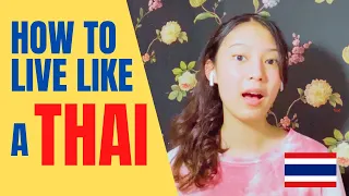 How to Live Like a Thai