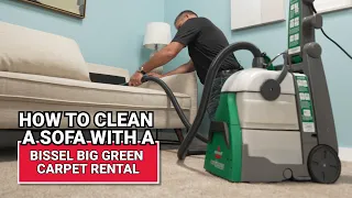 How To Clean A Sofa With A Bissell Big Green Carpet Rental - Ace Hardware