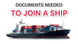 What Are The Documents Needed To Join A Ship 🚢