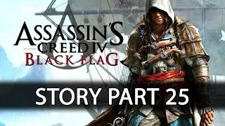 Assassin's Creed IV Black Flag - Story Walkthrough - Part 25 Devil's Advocate [No Commentary]