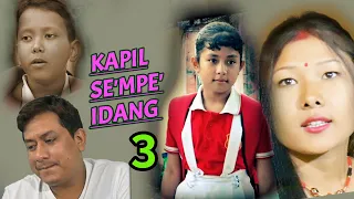 KAPIL SE'MPE' IDANG || EP-3 || MISING SHORT MOVIE || TANVI PATIR || BOXER DOLEY