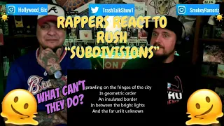 Rappers React To Rush "Subdivisions"!!!