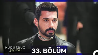 Hudutsuz Sevda 33. Bölüm