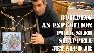 Building An Expedition Pulk Sled - Shappell Jet Sled Jr