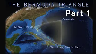 The Deadly Bermuda Triangle. Part 1