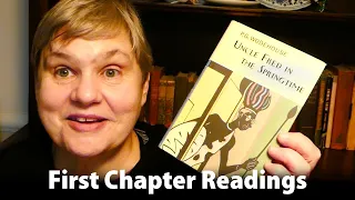 First Chapter Reading #5 - "Uncle Fred in the Springtime"