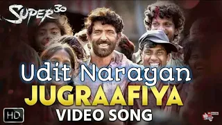 Jugraafiya song - Super 30 | Hrithik Roshan | Udit Narayan | Shreya Ghoshal