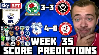 MY CHAMPIONSHIP WEEK 35 PREDICTIONS! What will happen this weekend?!