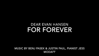 For Forever from Dear Evan Hansen - Piano Accompaniment