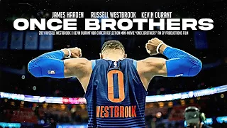 Russell Westbrook & Kevin Durant Career Mini-Movie | “Once Brothers”
