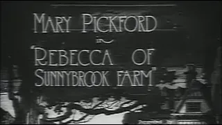 Scott Lord Silent Film: Mary Pickford in Rebecca of Sunnybrook Farm (Neilan, 1917)