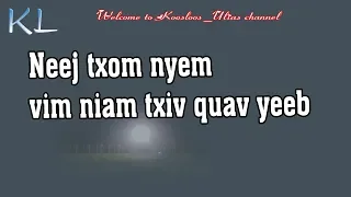 neej txom nyem vim niam txiv quav yeeb  3/11/2019