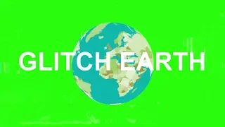 Glitch Earth Effects - Green Screen Footage Free