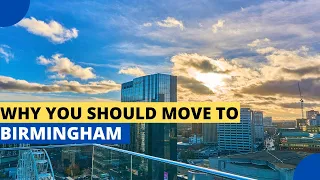 Why You Should Move To Birmingham
