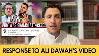 Response to Ali Dawah -  Who Caused the Attack on Shamsi?