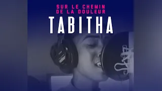 Tabitha - Sur Le Chemin De La Douleur (Paroles)