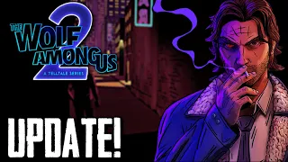 The Wolf Among Us:Season 2: NEW UPDATE FROM TELLTALE GAMES!!!