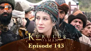 Kurulus Osman Urdu | Season 3 - Episode 143