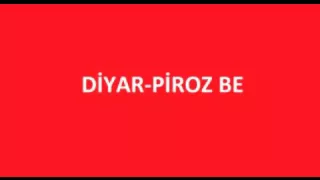 diyar-PİROZ BE