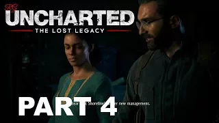 UNCHARTED THE LOST LEGACY Walkthrough Gameplay Part 4 - The Western Ghats