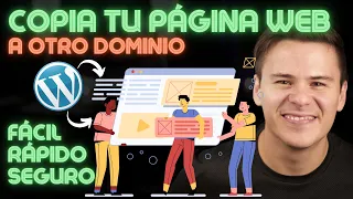 Cómo CLONAR una página web de WordPress a otro dominio 🚀👉 El método MÁS FÁCIL