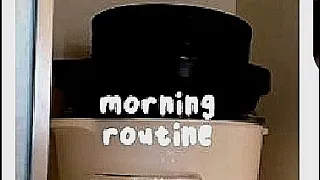 🌠My morning routine 🌨️моя утренняя рутина