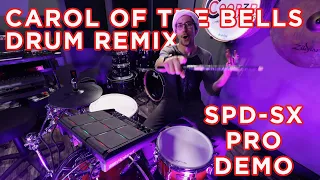 Carol Of The Bells - Drum Cover / Remix with SPD-SX PRO (Demo & Review)