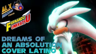 Dreams Of An Absolution [Cover Latino] Ft. @UnkosChannel