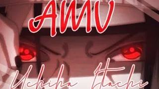 Natural/Uchiha Itachi /AMV//(mi primer AMV)