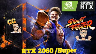 Street Fighter 6 | RTX 2060 + i5 8600K | Native 1080p Highest Setting PC Test