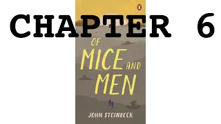 Of Mice and Men Ch.6