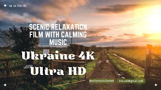 Ukraine 4K Ultra HD - Scenic Relaxation Film With Calming Music