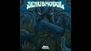 Schubmodul - Silent Echoes