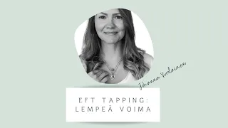 2. jakso EFT tapping tekniikka ja stressi