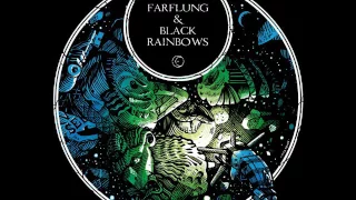 Farflung/Black Rainbows  (Full Split Album  2012)