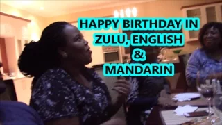 Happy Birthday In Zulu, English & Mandarin #Vlog 88