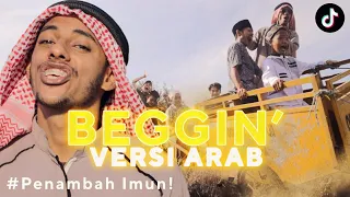 KOCAK!! BEGGIN - Måneskin ARAB GOKIL NGAWUR | 3way Asiska cover