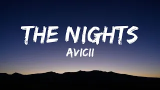 Avicii - The Nights (Lyrics)