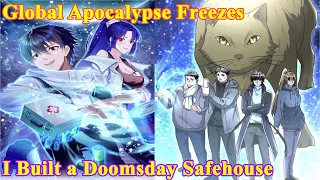 Global Ice: I built the Doomsday Safe House - Frozen Earth Full Chapter (1 - 224) - Manhwa Recap