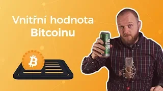 #10 - Vnitřní hodnota Bitcoinu