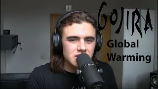 Gojira - Global Warming Vocal Cover by David Schübel