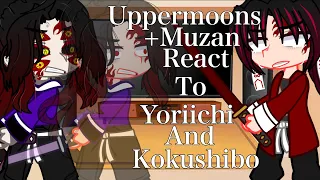 //Uppermoons +Muzan React To Yoriichi And Kokushibo |Demon Slayer| /Spoilers!