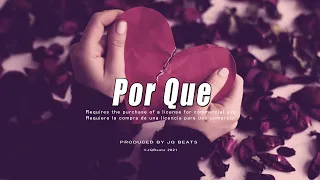 Por Que - (Coros) DayX´z Instrumental De rap Triste 2021 - Prod. JQ Beats