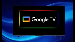 Android TV (Google TV)  para PC, un smart tv completo en tú ordenador.