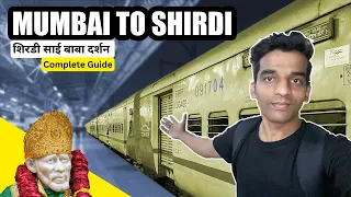 Shirdi Sai Baba Temple | Mumbai to Shirdi by Train | Hotel & food | Complete Guide | शिरडी